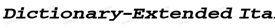 Dictionary-Extended Italic字体转换 Dictionary-Extended Italic字体转换